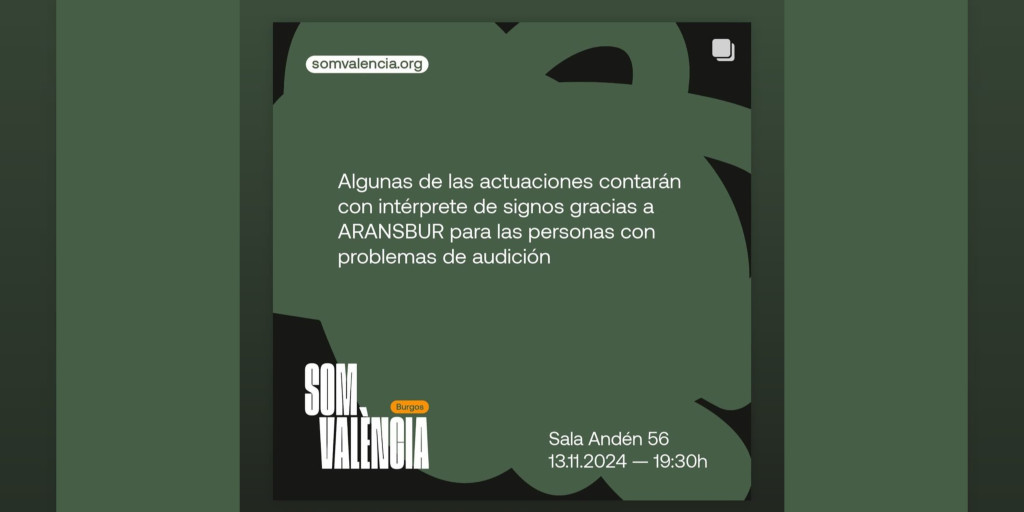 CONCIERTO “SÓM VALENCIA” EN BURGOS ACCESIBLE EN LSE 2 CONCIERTO SOM VALENCIA EN BURGOS ACCESIBLE EN LSE 1