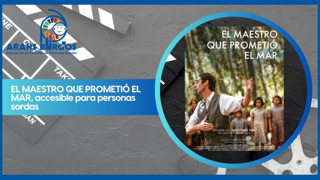EL MAESTRO QUE PROMETIO EL MAR accesible para personas sordas