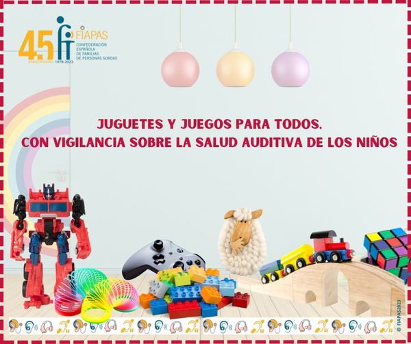 JUGUETES Y JUEGOS PARA TODOS, CON VIGILANCIA SOBRE LA SALUD AUDITIVA DE LOS NIÑOS 1 image008 1